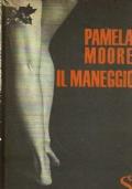Il maneggio - Pamela Moore - copertina