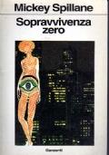 Sopravvivenza zero - Mickey Spillane - copertina