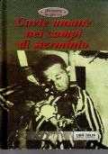 Cavie umane nei campi di sterminio