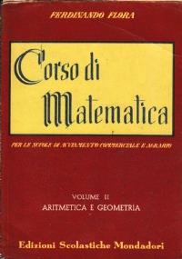 Corso di matematica per le scuole di avviamento professionale a tipo commerciale e agrario. Volume II - Aritmetica e geometria - Francesco Flora - copertina