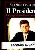 Il Presidente. La lunga storia di una breve vita - Gianni Bisiach - copertina