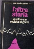 L’ altra storia. Le sette e le società segrete - copertina