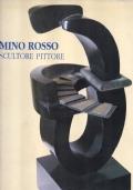 Mino Rosso. Scultore pittore 1904 - 1963 - copertina