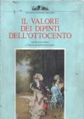 Il VALORE dei DIPINTI dell’OTTOCENTO. L’analisi critica, storica, economica. VIII edizione (1990 - 91)