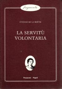 La servitù volontaria - Etienne de La Boëtie - copertina