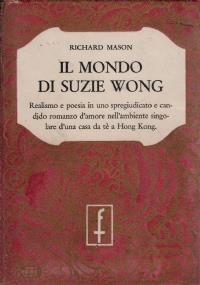 Il mondo di Suzie Wong - Richard Mason - copertina