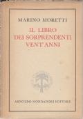 Il libro dei sorprendenti vent’anni (via Laura). Nuova edizione riveduta e accresciuta