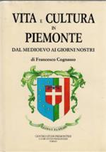 Vita e cultura in Piemonte dal Medioevo ai giorni nostri