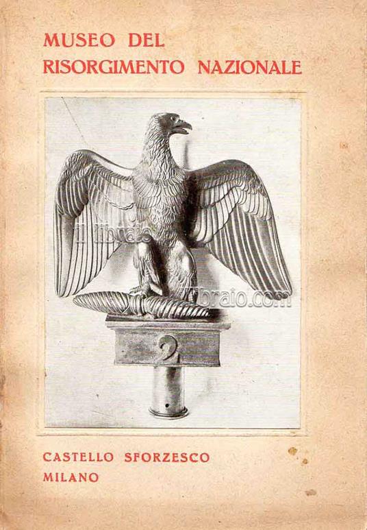 Museo del Risorgimento Nazionale, Castello Sforzesco MIlano - copertina