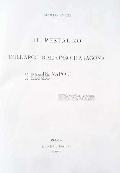 Il restauro dell'arco D'Alfonso d'Aragona in Napoli - copertina