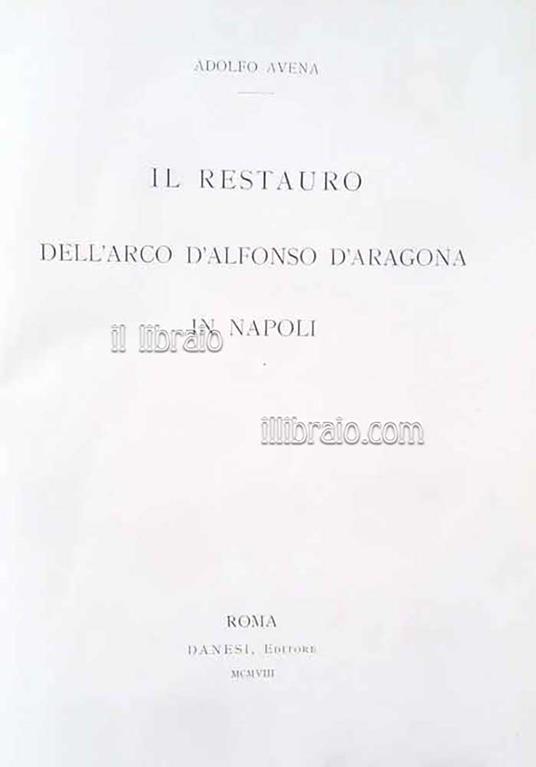 Il restauro dell'arco D'Alfonso d'Aragona in Napoli - copertina