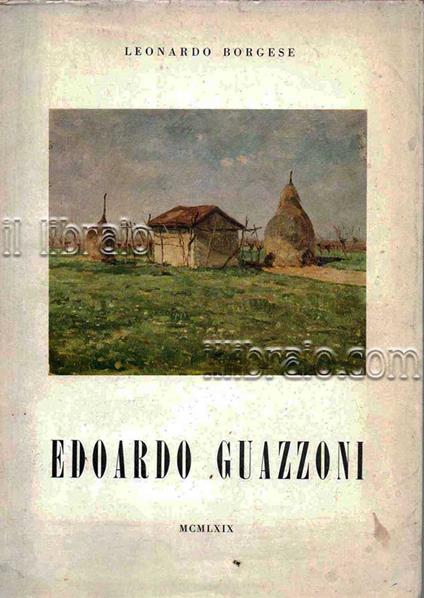 Edoardo Guazzoni 1869 - 1946 - copertina
