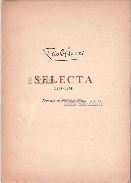 Selecta (1898 - 1954). Poesie e prose edite e inedite - copertina