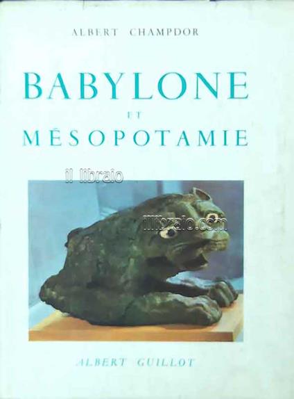 Babylone et Mesopotamie - copertina