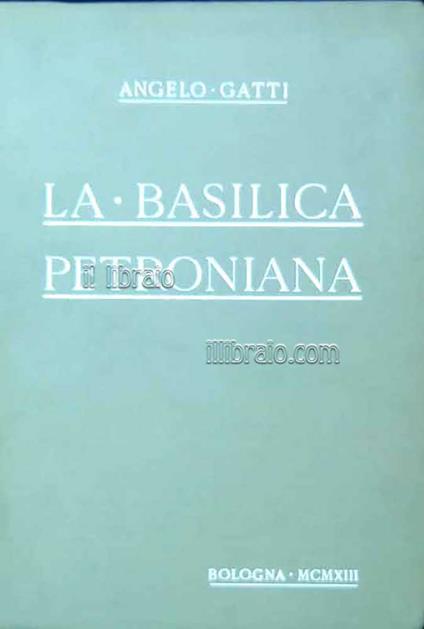 La Basilica Petroniana - copertina