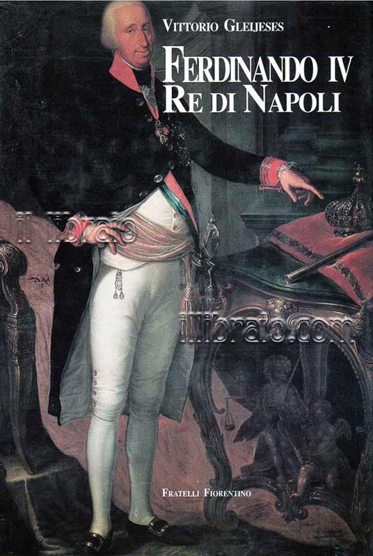 Ferdinando IV re di Napoli - copertina