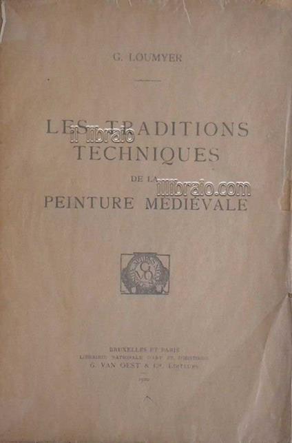 Les traditions techniques de la peinture medievale - copertina