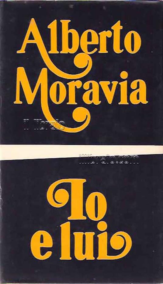 Io e lui - Alberto Moravia - copertina