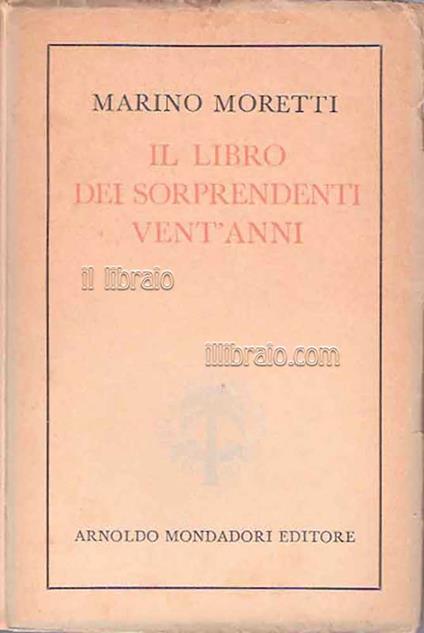 Il libro dei sorprendenti vent'anni (via Laura) - M. Moretti - copertina