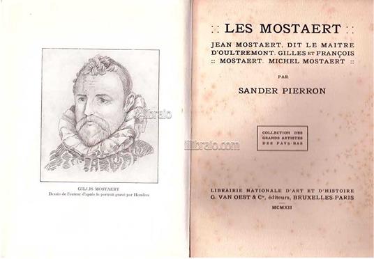 Les Mostaert. Jean Mostaert, dit le Maître d'Oultremont, Gilles et François Mostaert, Michel Mostaert - copertina