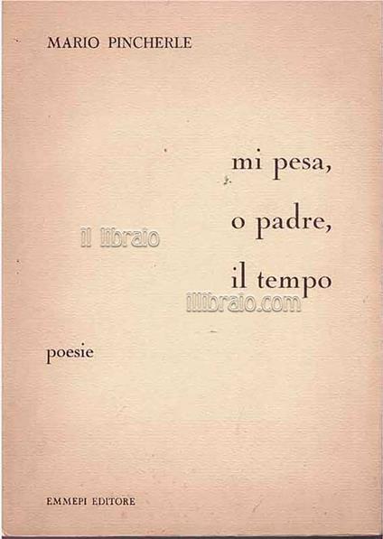 Mi pesa, o padre, il tempo - copertina