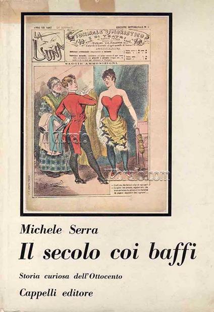 Il secolo coi baffi - M. Serra - copertina