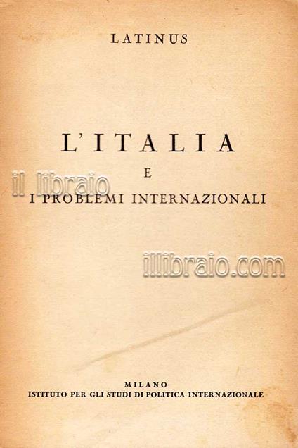 L' Italia e i problemi internazionali - Latinus - copertina