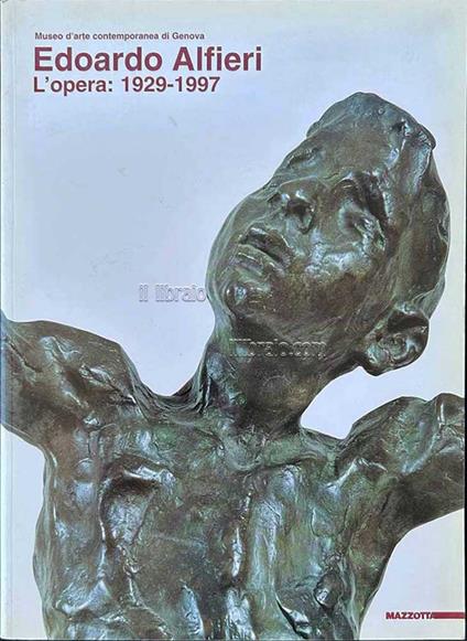 Edoardo Alfieri. L'opera: 1929 - 1997 - copertina