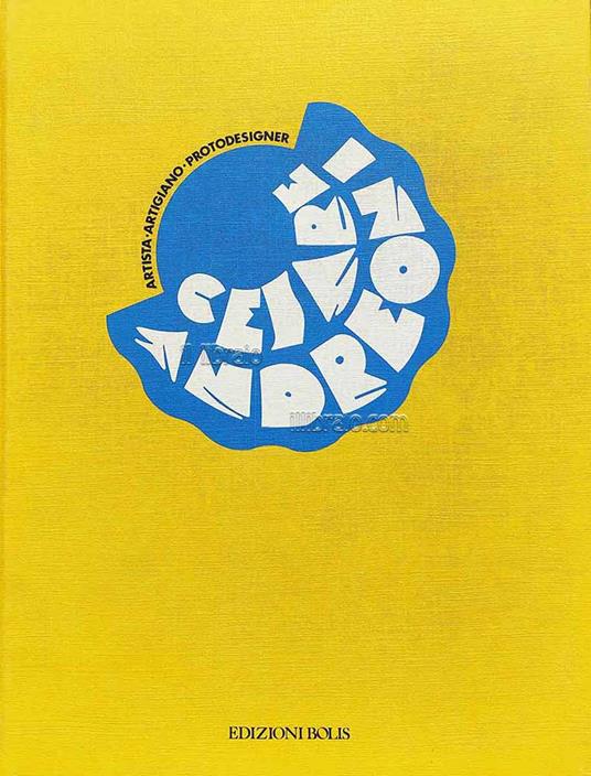 Cesare Andreoni artista, artigiano, protodesigner - copertina