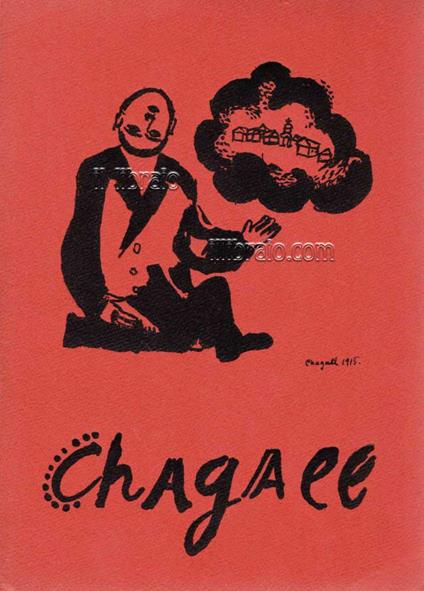 L' opera di Marc Chagall. Dipinti, guazzi, acquerelli, disegni, sculture, ceramiche, incisioni - copertina