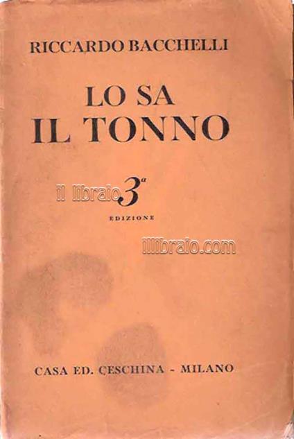 Lo sa il tonno colla giunta delle avventure del pescespada e del remora - copertina