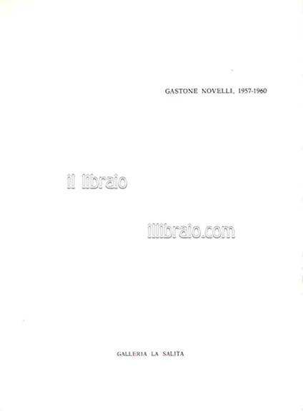 Gastone Novelli 1957 - 1960 - copertina