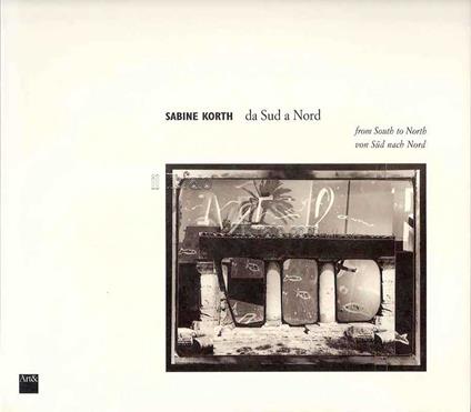 Sabine Korth da Sud a Nord (from South to North - von Sud nach Nord) - copertina