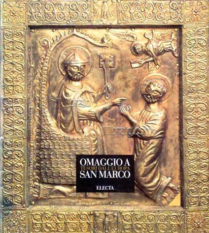 Omaggio a San Marco. Tesori dall'Europa - copertina