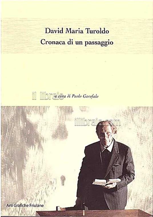 David Maria Turoldo. Cronaca di un passaggio - copertina