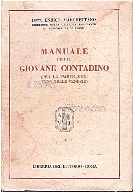 Manuale per il giovane contadino (per la parte montana delle venezie) - copertina