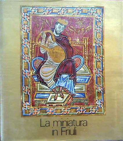 La miniatura in Friuli - copertina