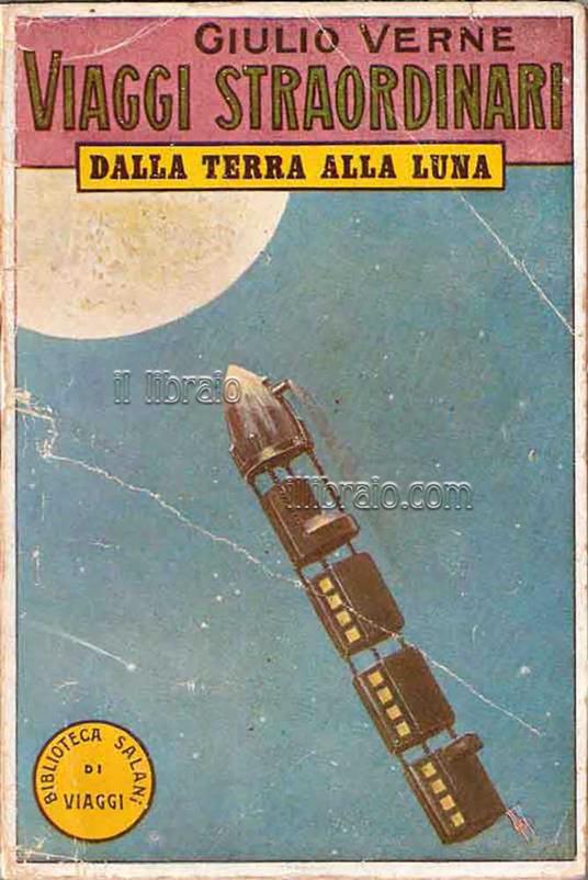 Dalla terra alla luna. Tragitto diretto in 97 ore - copertina