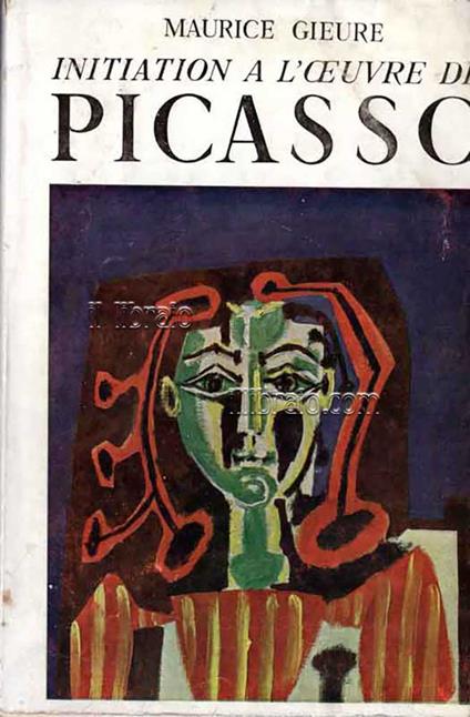 Initiation a l'oeuvre de Picasso - copertina