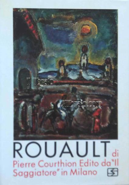 Rouault. La vita e l'opera - copertina