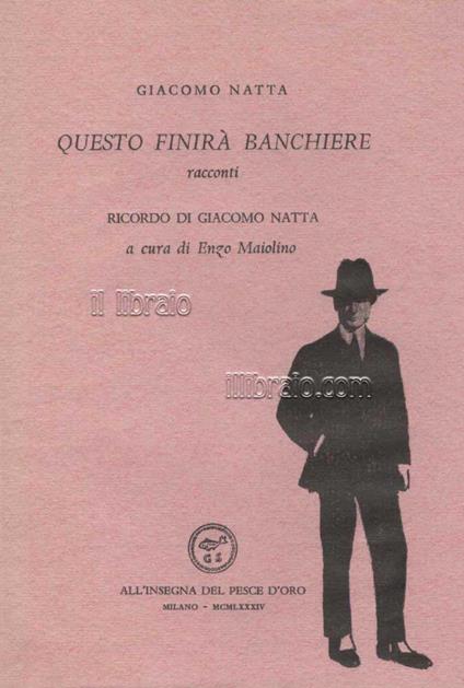 Questo finirà banchiere. Racconti - copertina