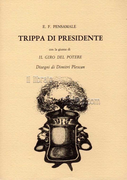 Trippa di presidente, con la giunta di Il giro del potere - copertina