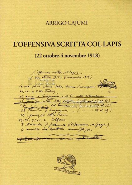L' offensiva scritta col lapis (22 ottobre - 4 novembre 1918) - copertina