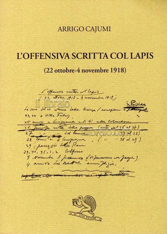 L' offensiva scritta col lapis (22 ottobre - 4 novembre 1918) - copertina