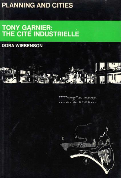 Tony Garnier: the citè industrielle - copertina