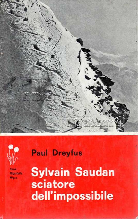 Sylvain Saudan sciatore dell'impossibile - copertina