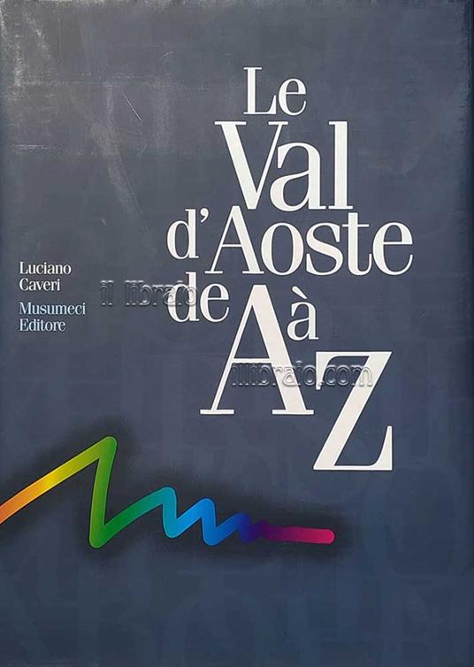 Le Val d'Aoste de A à Z - copertina