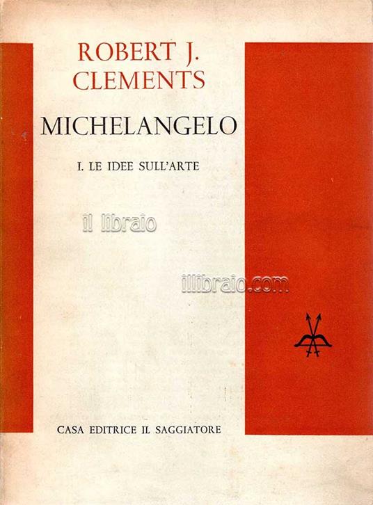 Michelangelo. I: Le idee sull'?arte - copertina
