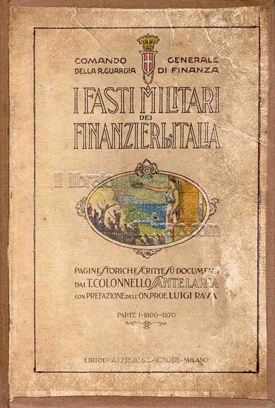 I fasti militari dei Finanzieri d'Italia. Parte Prima 1800-1870 - copertina