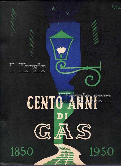 Cento anni di gas 1850 - 1950 - copertina